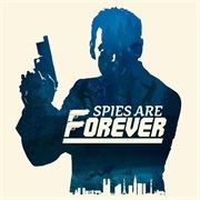 Spies Are Forever