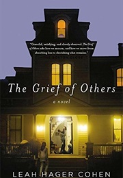 The Grief of Others (Leah Hager Cohen)