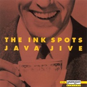 The Ink Spots, Java Jive