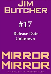 Mirror Mirror (Jim Butcher)