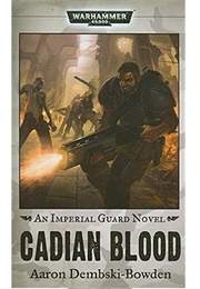 Cadian Blood (Aaron Dembski-Bowden)