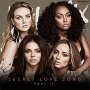 Secret Love Song Pt. II