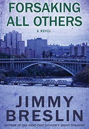 Forsaking All Others (Jimmy Breslin)