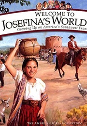 Josefina&#39;s World (American Girl)