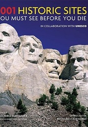 1001 Historic Sites You Must See Before You Die (Richard Cavendish)