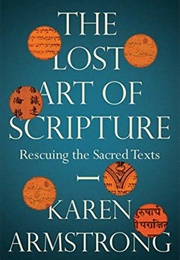 The Lost Art of Scripture (Karen Armstrong)