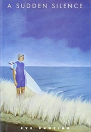 A Sudden Silence (Eve Bunting)