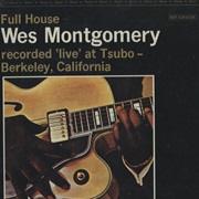 Wes Montgomery - Full House (1962)