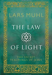 The Law of Light: The Aramaic Mystery (Lars Muhl)