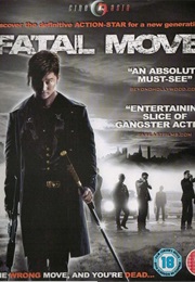 Fatal Move (2008)