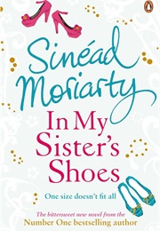 In My Sister&#39;s Shoes (Sinead Moriarty)