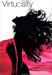 Virtuosity (Jessica Martinez)