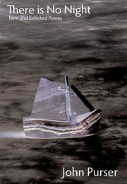 There Is No Night (John Purser)