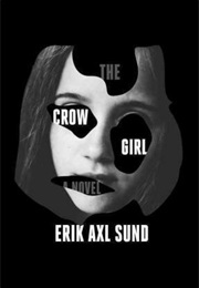 Crow Girl (Erik Axl Sund)