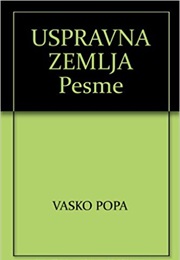 Uspravna Zemlja (Vasko Popa)