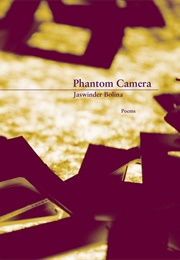 Phantom Camera (Jaswinder Bolina)