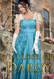 Win, Lose, or Darcy (Jennifer Joy)