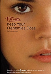 The Fosters: Keep Your Frenemies Close (Stacy Kravetz)