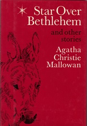 Star Over Bethlehem Poems and Other Stories (Agatha Christie)