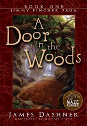 A Door in the Woods (James Dashner)