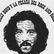 Billy Bond Y La Pesada Del Rock & Roll - Billy Bond Y La Pesada Del Rock & Roll (1971)
