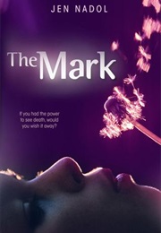 The Mark (Jen Nadol)