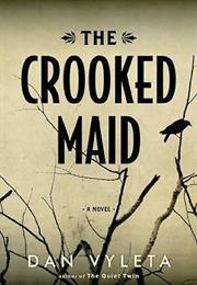 The Crooked Maid