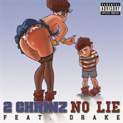 No Lie - 2 Chainz
