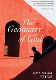 The Geometry of God (Uzma Aslam Khan)