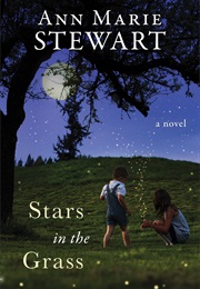 Stars in the Grass (Ann Marie Stewart)
