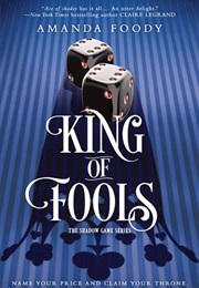 King of Fools (Amanda Foody)