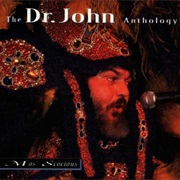 Dr. John - Mos' Scocious: The Dr. John Anthology