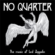 No Quarter ... Led Zeppelin
