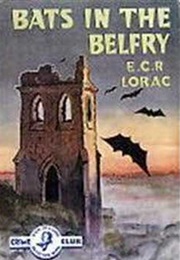 Bats in the Belfry (E. C. R. Lorac)