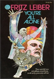 You're All Alone (Fritz Leiber)