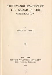 The Evangelization of the World in This Generation (John R. Mott)