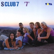 S Club 7 - '7'