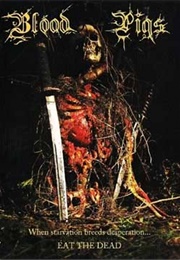 Blood Pigs (2010)