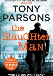 The Slaughter Man (Tony Parsons)