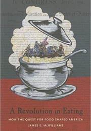 A Revolution in Eating (James McWilliams)