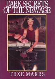 Dark Secrets of the New Age (Texe Marrs)