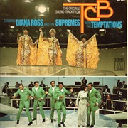 The Original Soundtrack From TCB- Diana Ross & the Supremes and the Temptations