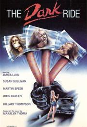 The Dark Ride – Jeremy Hoenack (1977)