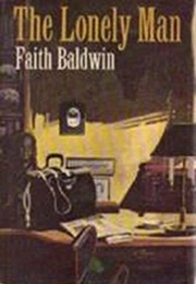 The Lonely Man (Faith Baldwin)