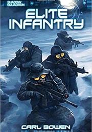 Elite Infantry (Carl Bowen)