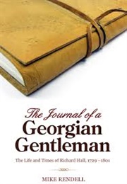 The Journal of a Georgian Gentleman (Mike Rendell & Richard Hall)