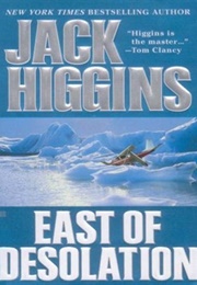 East of Desolation (Jack Higgins)