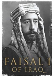 Faisal I of Iraq (Ali A. Allawi)