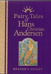 Fairy Tales of Hans Christian Andersen (Hans Christian Andersen (Reader's Digest))