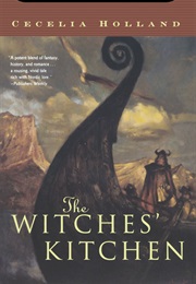 The Witches&#39; Kitchen (Cecelia Holland)
